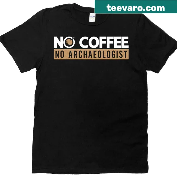 Oversized coffee lover tee for archaeologists with bold typography