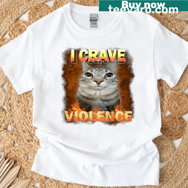 Funny cat meme design with I Crave Violence text