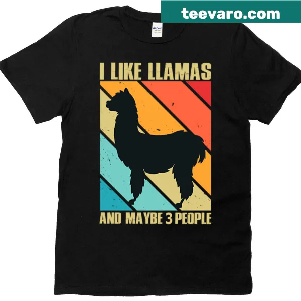 Cute t-shirt with llama design and text about liking llamas and few people