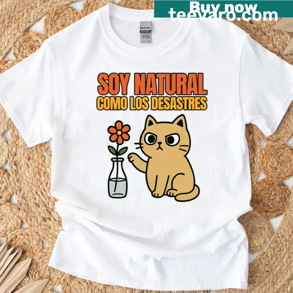 Typography design saying 'I'm Natural Like Disasters' on a cat-themed t-shirt