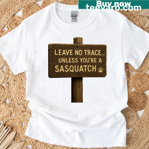 Vintage park sign style t-shirt with a Sasquatch humor design