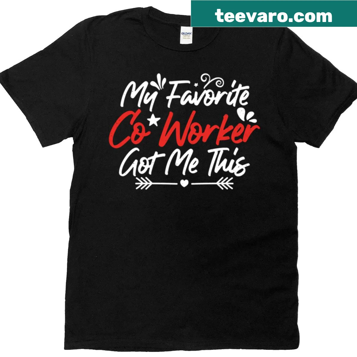 Text graphic saying 'My Favorite Co-worker Got Me This' on a T-shirt — on a men's t-shirt