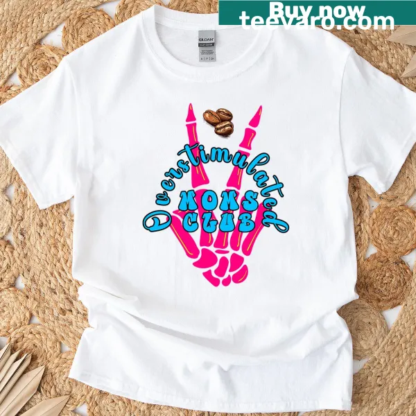 Typography design for 'Overstimulated Moms Club' T-shirt