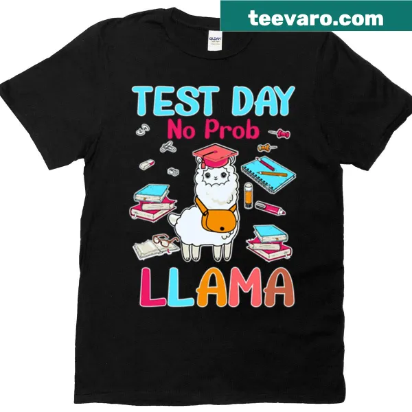 Funny 'Test Day No Prob Llama' text with cute llama imagery.