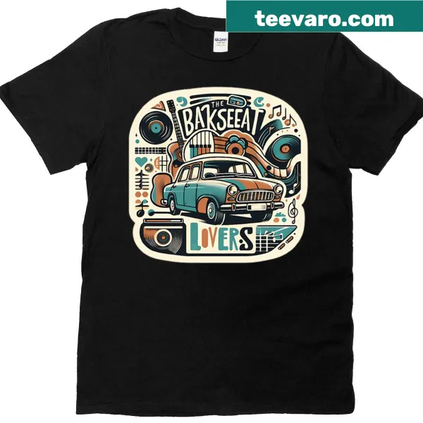 Typography design featuring The Backseat Lovers lyrics on a t-shirt.