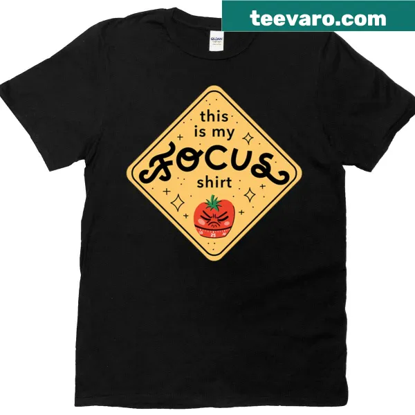 T-shirt with the phrase 'This Is My Focus' in bold typography