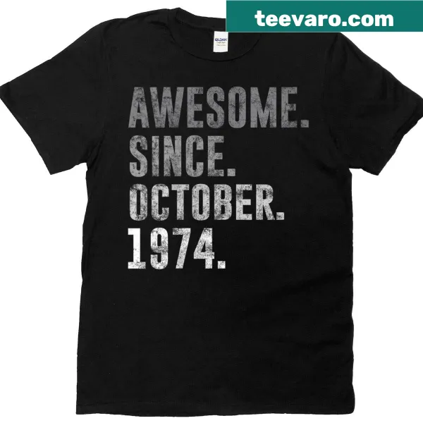 Vintage-style 51st birthday t-shirt stating Awesome Since October 1974