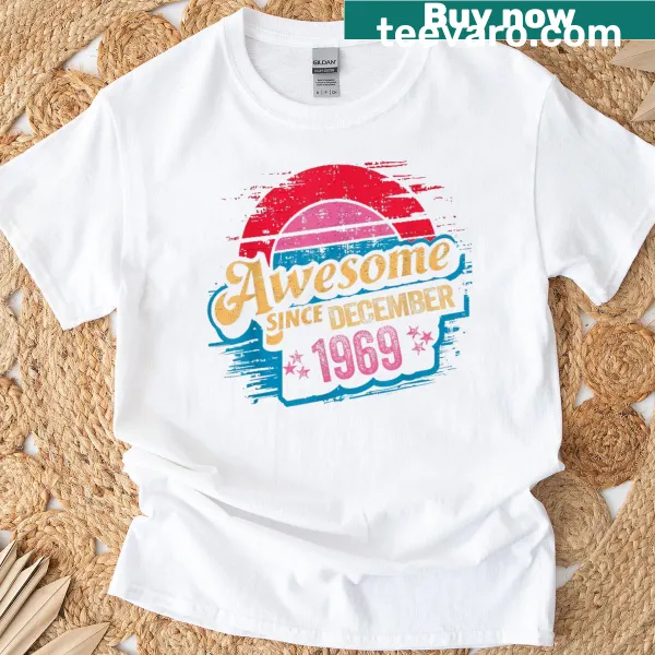 Vintage-style t-shirt saying 'Awesome Since December 1969'