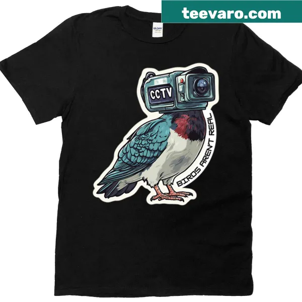 Humorous Birds Aren't Real t-shirt with bold text design