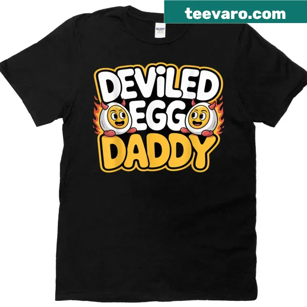 Humorous deviled egg dad shirt with bold text for dinner lovers