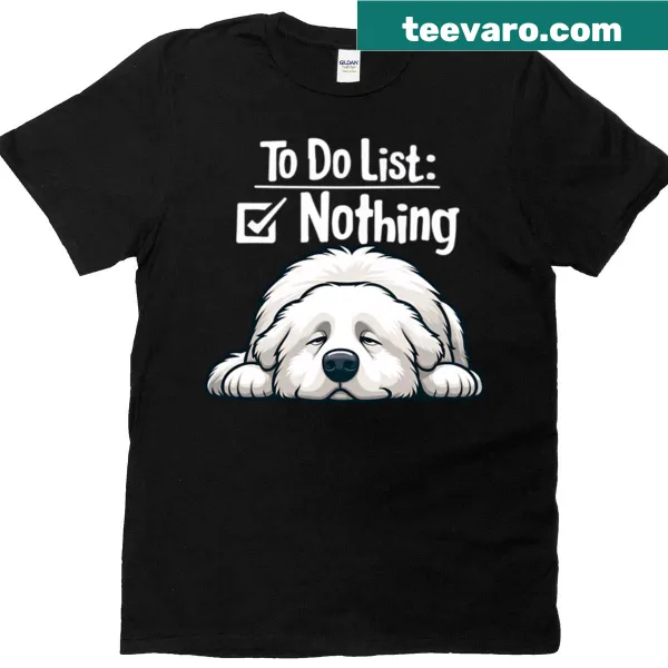 Great Pyrenees t-shirt with a funny lazy to-do list design for animal lovers