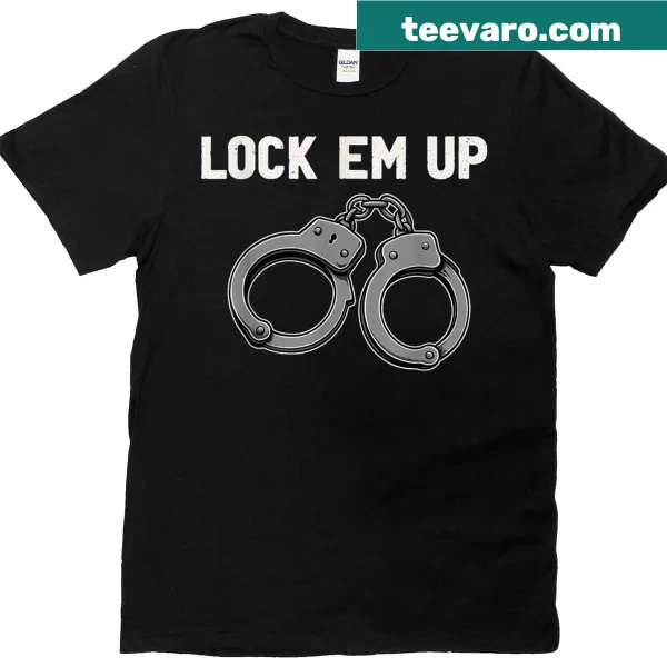 Witty t-shirt featuring 'Lock Em Up' humor for light-hearted wear