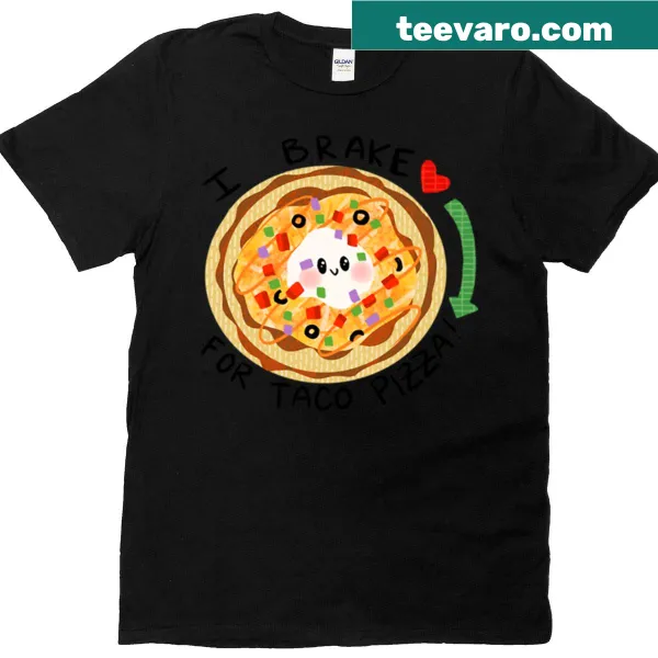 Oversized t-shirt with humorous text about taco pizza.