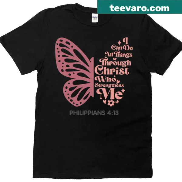 Inspirational T-shirt featuring the phrase 'I Can Do All Things' in bold typography