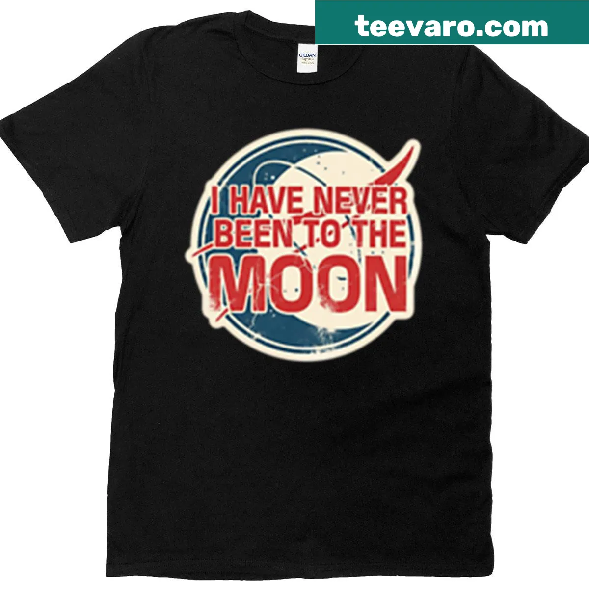 T-shirt with the phrase 'I Have Never Been To The Moon' in bold typography — on a men's t-shirt