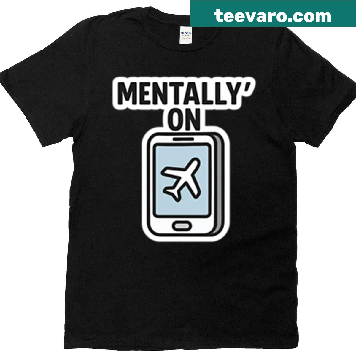Typographic t-shirt with the phrase 'Mentally On Airplane Mode' — on a men's t-shirt
