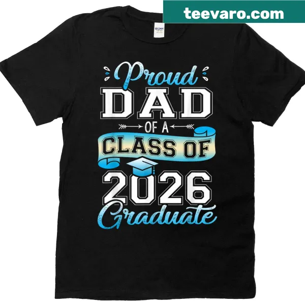 Typography shirt for proud dads of 2026 graduates