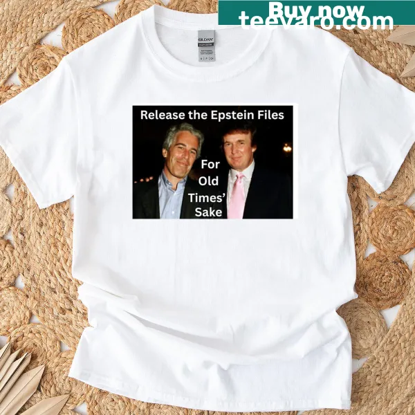 Funny shirt with text about Epstein files, sarcastic design