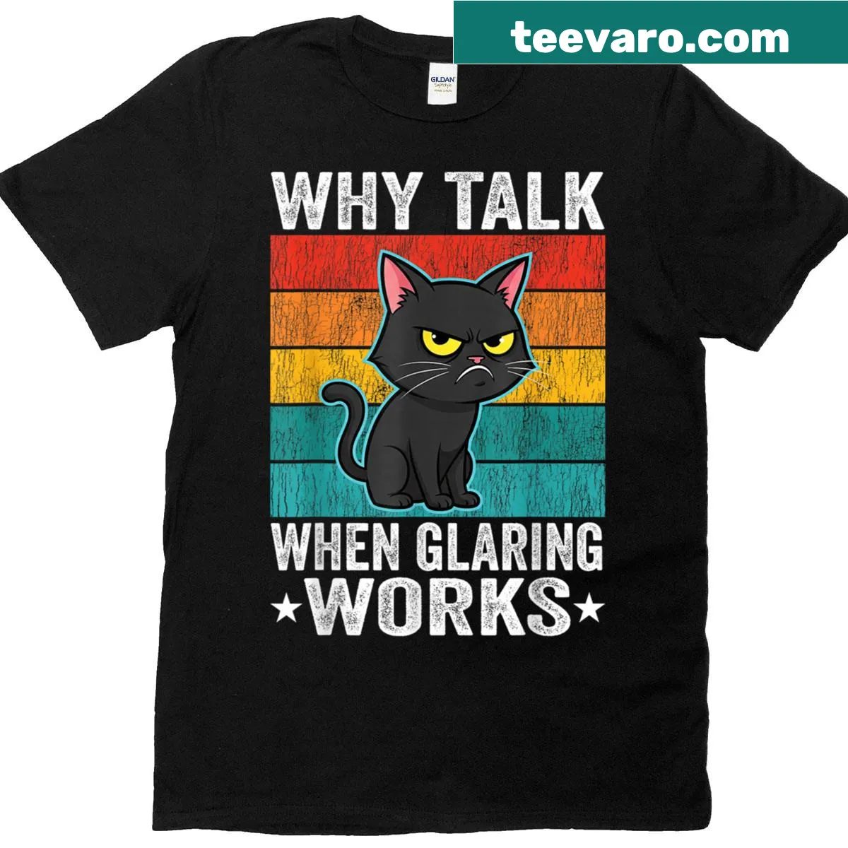 Funny cat t-shirt with the phrase 'Why Talk When Glaring Works' — on a men's t-shirt