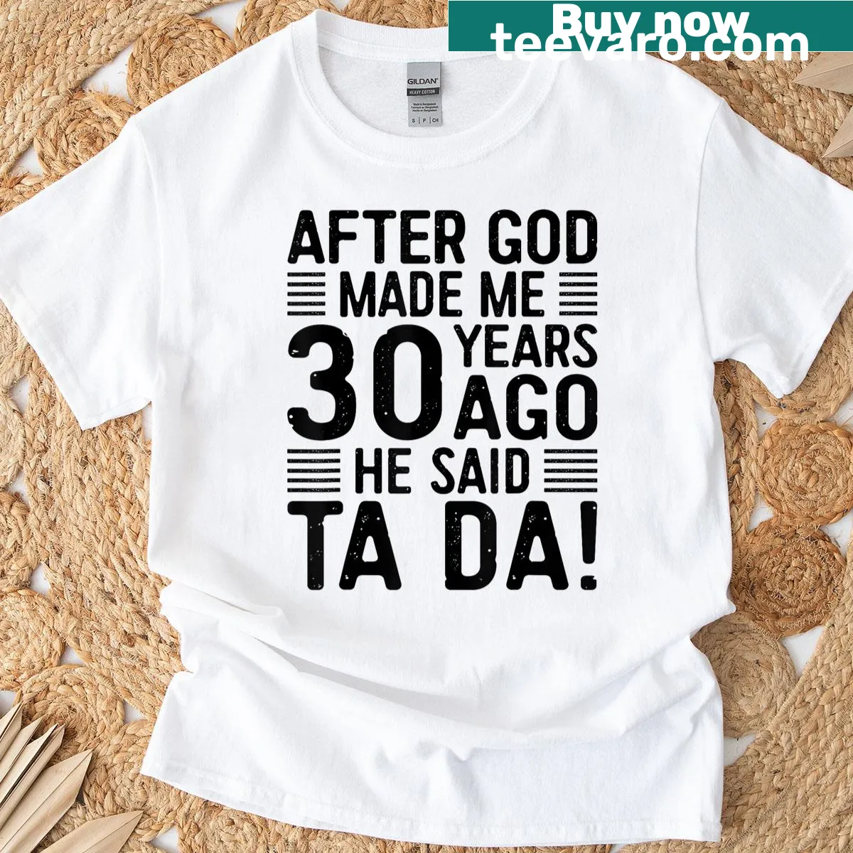 Playful T-shirt celebrating 30 years with humorous text — on a men's t-shirt