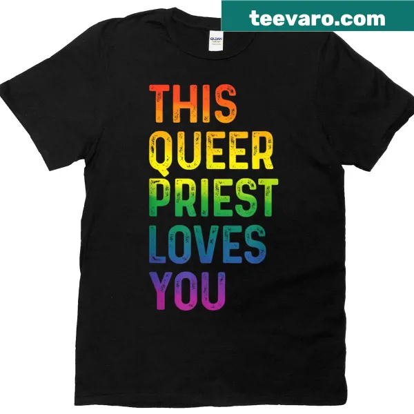 Typography design proclaiming 'This Queer Priest Loves You' in bold letters