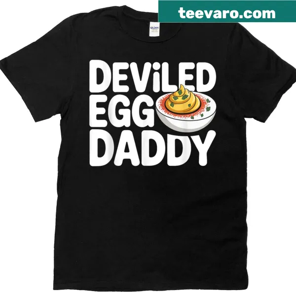 Funny T-shirt with Deviled Egg Daddy graphic, ideal for dad