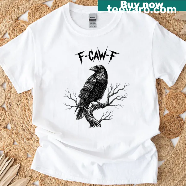 Funny t-shirt for bird lovers featuring a black crow and humorous text