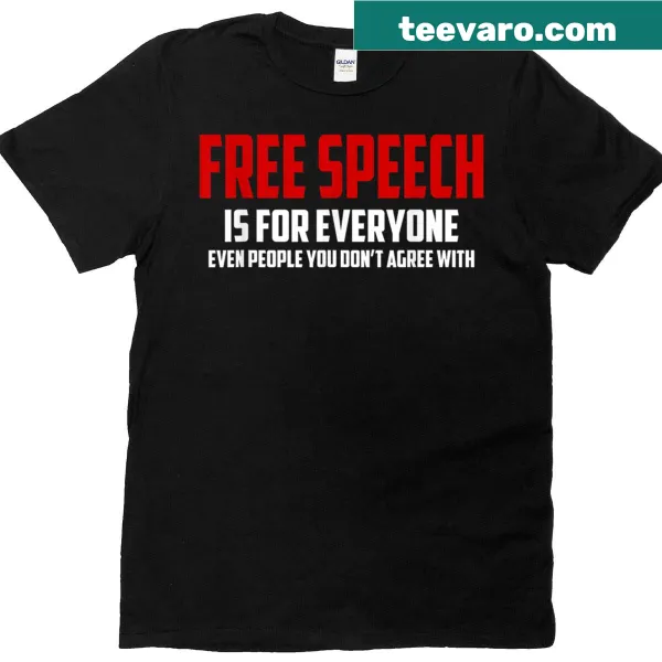 Bold typography T-shirt stating Free Speech Is For Everyone.