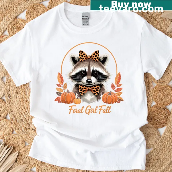 Autumn-themed T-shirt with raccoon and Feral Girl phrase.