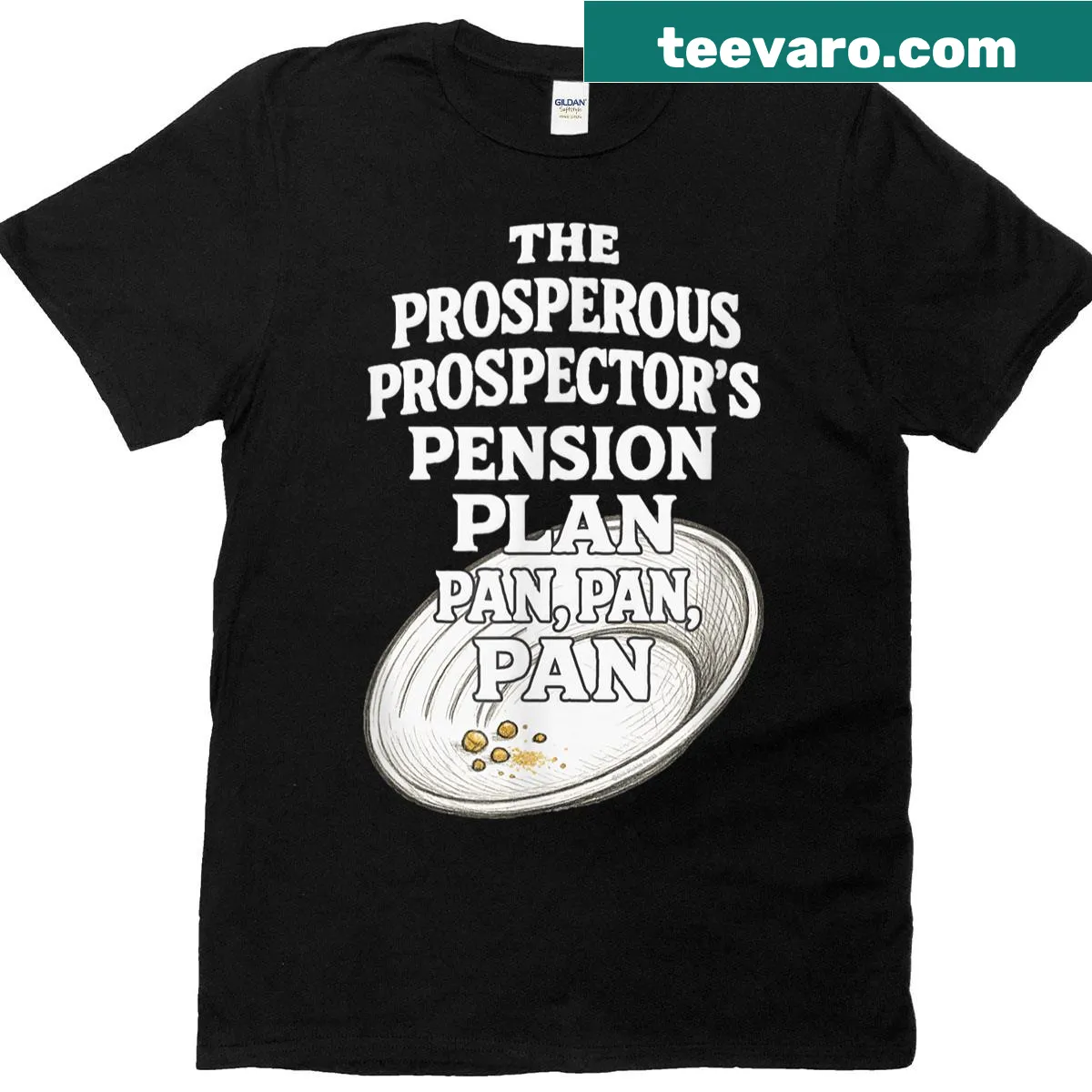Humorous retirement-themed T-shirt with gold panning design — on a men's t-shirt