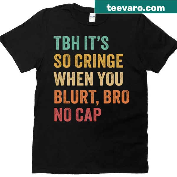 Funny teacher shirt featuring high school slang phrases