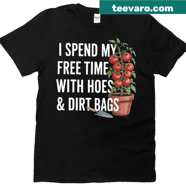 T-shirt with a funny gardening-themed slogan