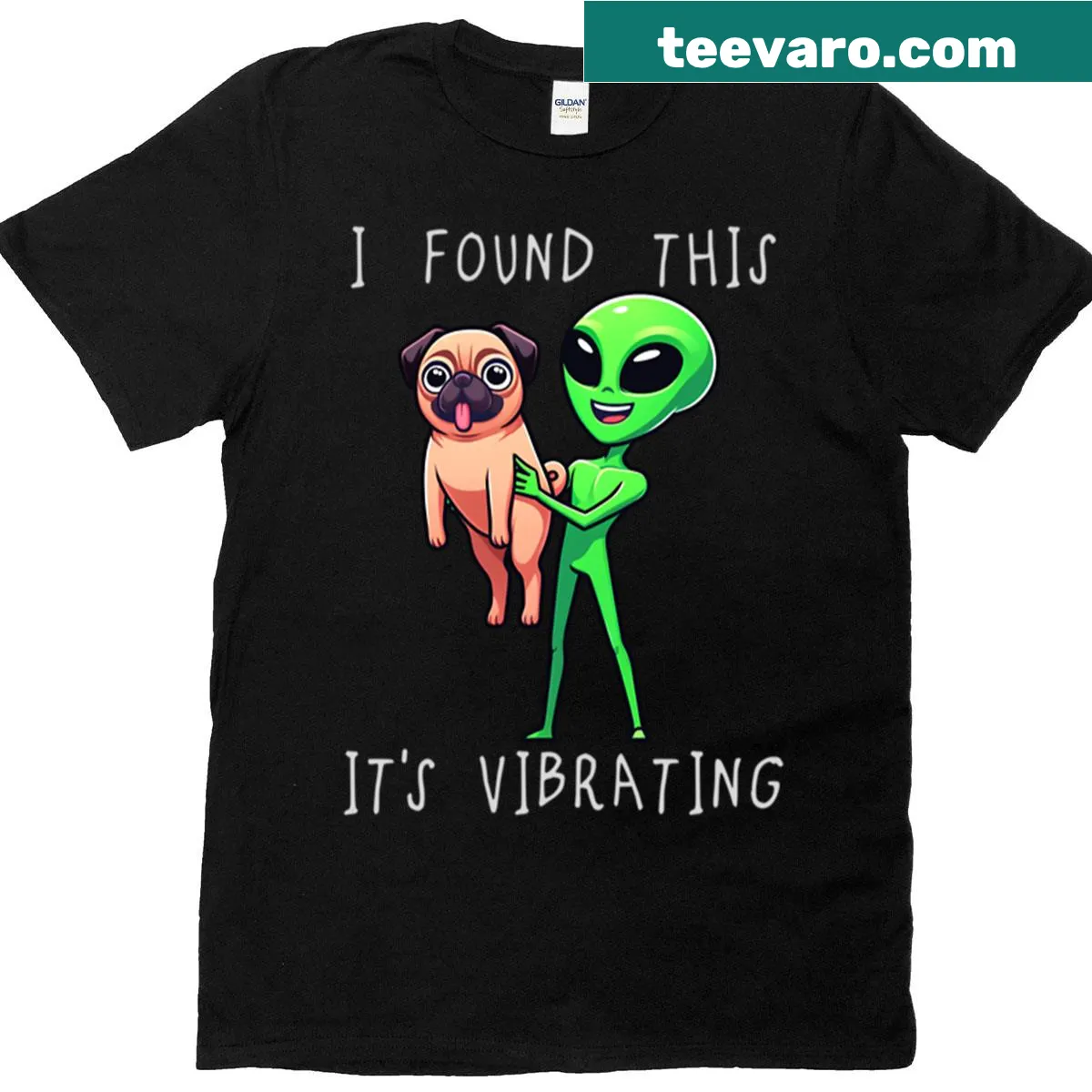 Cute Pug Alien t-shirt featuring 'I Found This, It's Vibrating' text — on a men's t-shirt