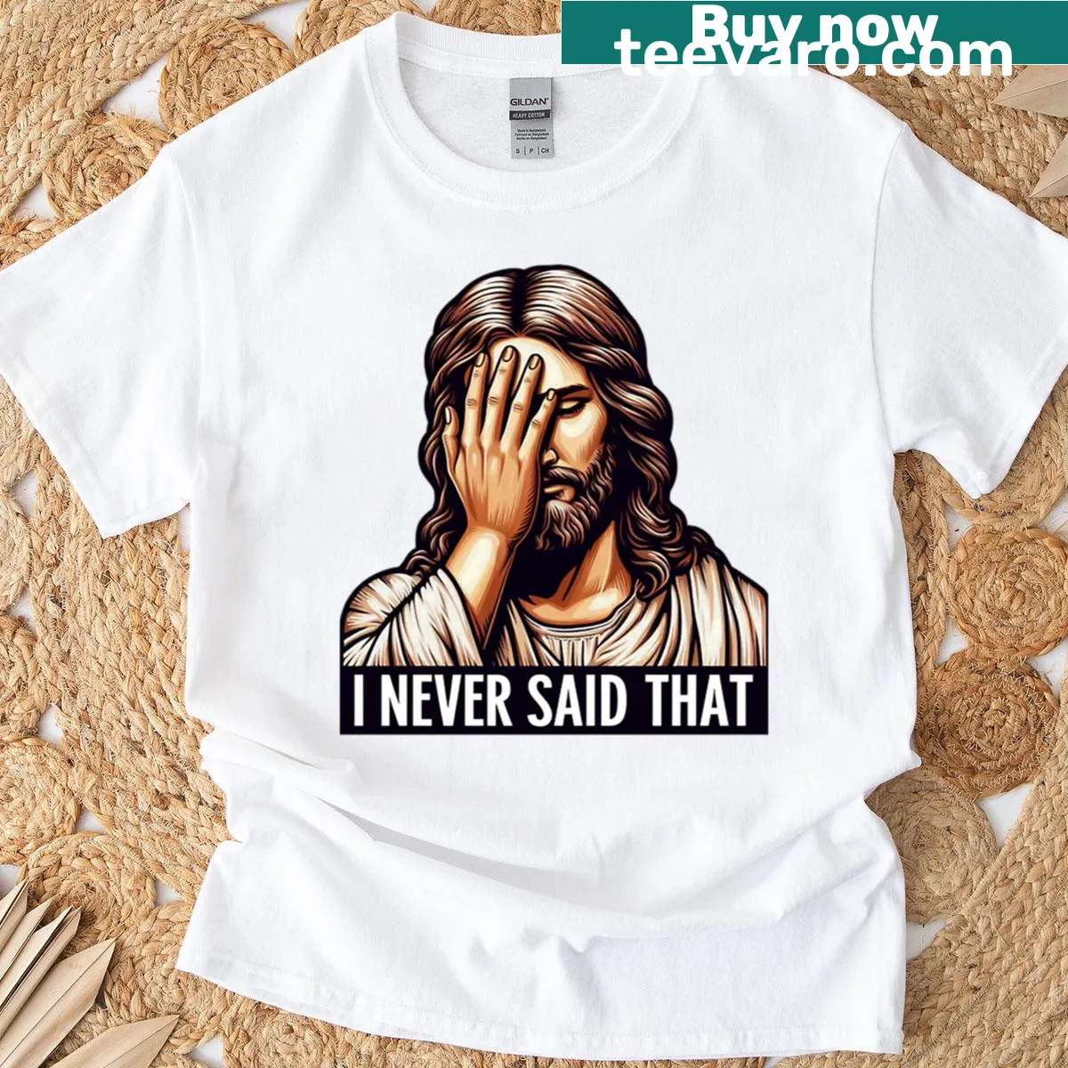 Humorous 'I Never Said That' meme T-shirt — on a men's t-shirt