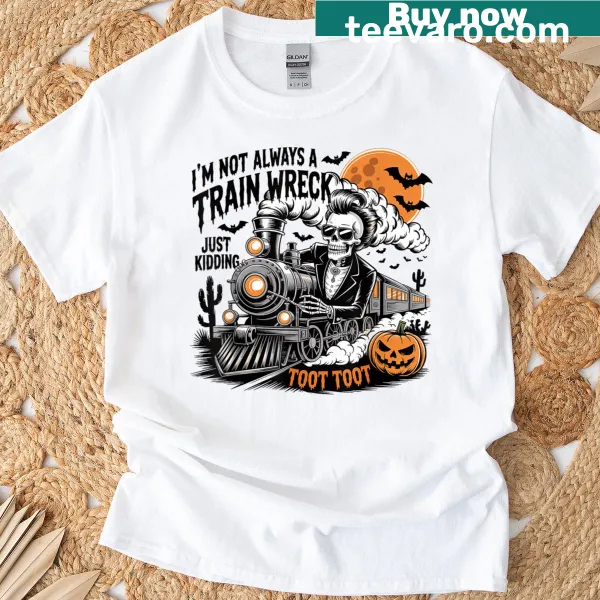 Funny Halloween shirt with skeleton crew design saying 'I'm Not Always A Train Wreck'.