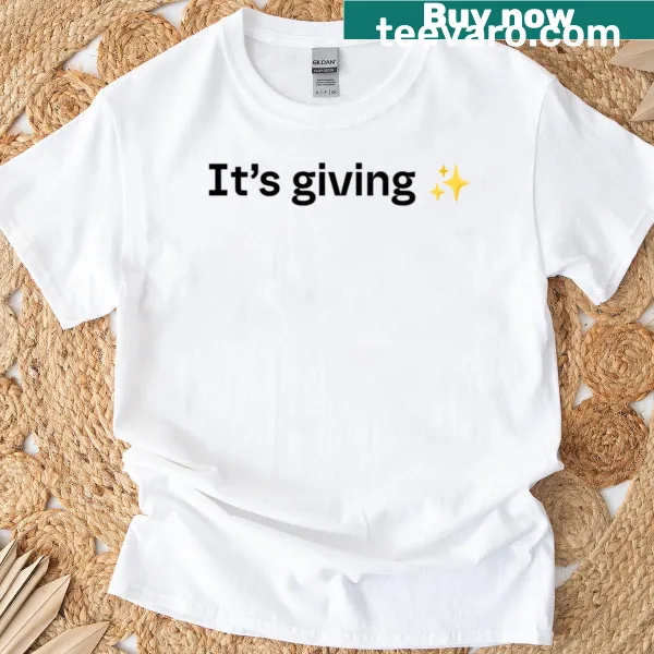 Playful T-shirt featuring the phrase 'It's Giving'