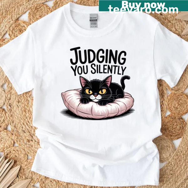 T-shirt featuring a black cat with the text 'Judging You Silently'