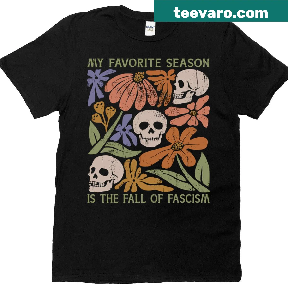 T-shirt with the phrase 'My Favorite Season Is The Fall Of Fascism' — on a men's t-shirt