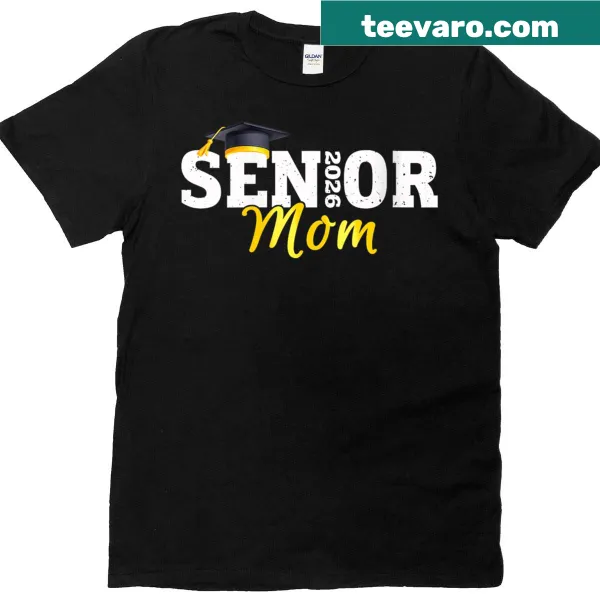 T-shirt for Senior Moms with Class of 2026 text design