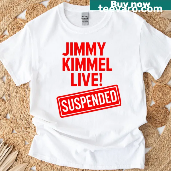 T-shirt displaying the phrase 'Jimmy Kimmel Live Suspended' in bold letters.