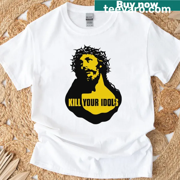T-shirt featuring the phrase 'Kill Your Idols' in bold typography.