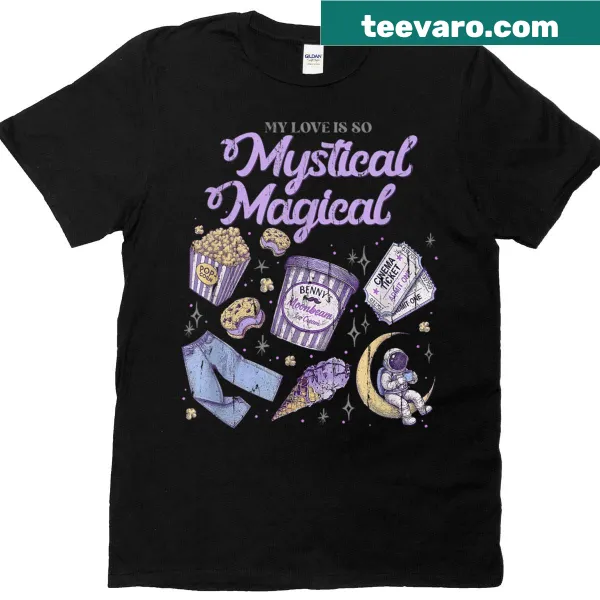 Whimsical typography on a T-shirt saying 'My Love Is So Mystical Magical'