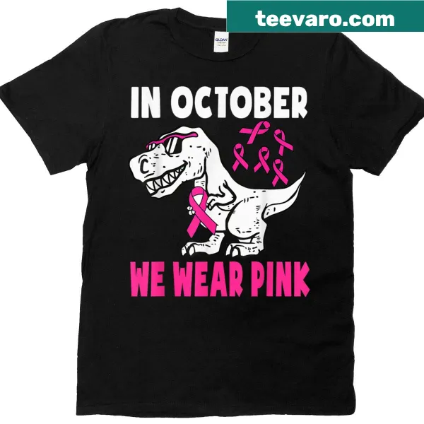 T-shirt featuring a T-rex and text about Breast Cancer Awareness