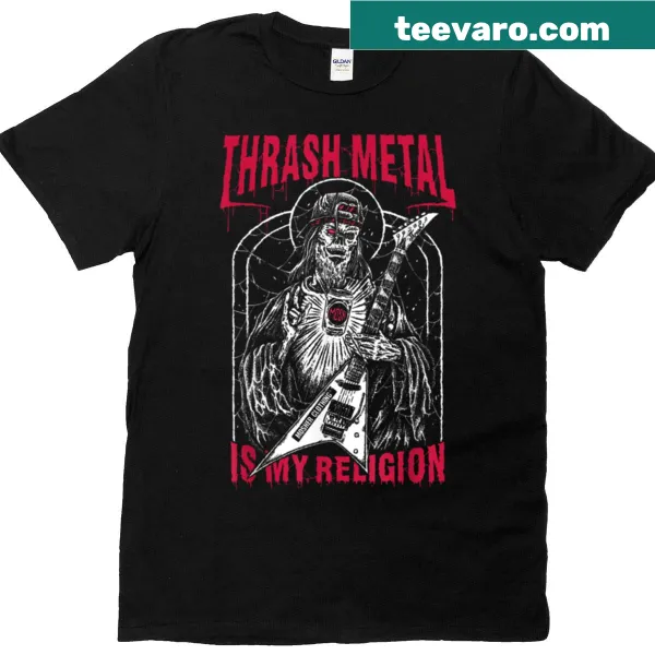 Bold typography T-shirt declaring 'Thrash Metal Is My Religion'