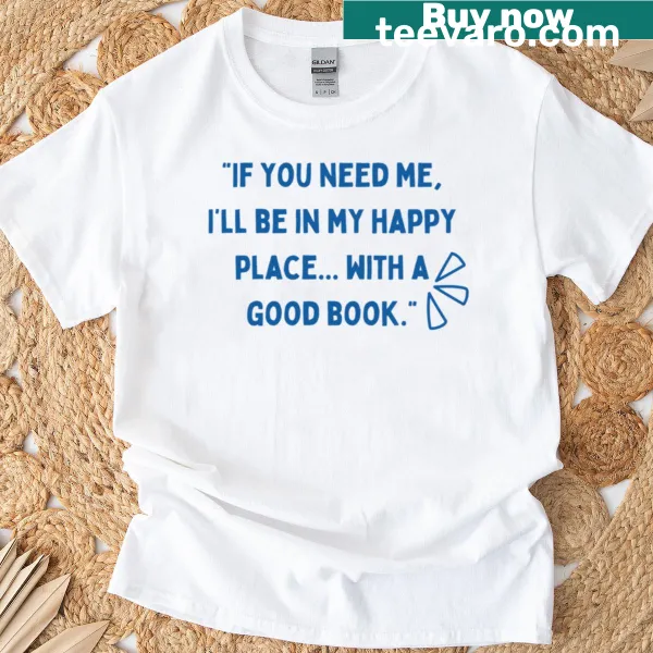 Heartfelt t-shirt with text 'With A Good Book' for book lovers.