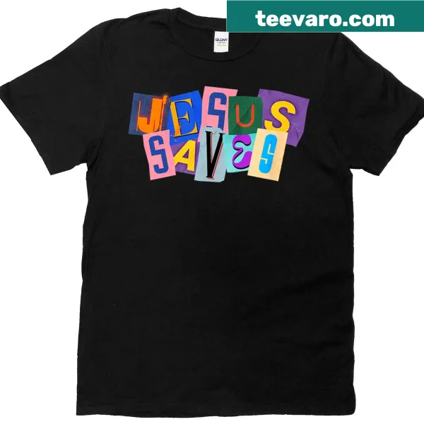 Ransom letter graphic T-shirt stating 'Jesus Saves'