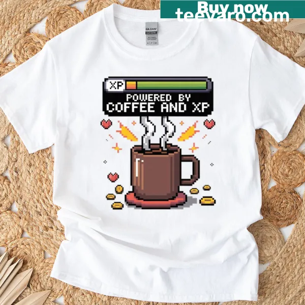 Funny T-shirt with coffee and gaming XP design, emphasizing coffee power