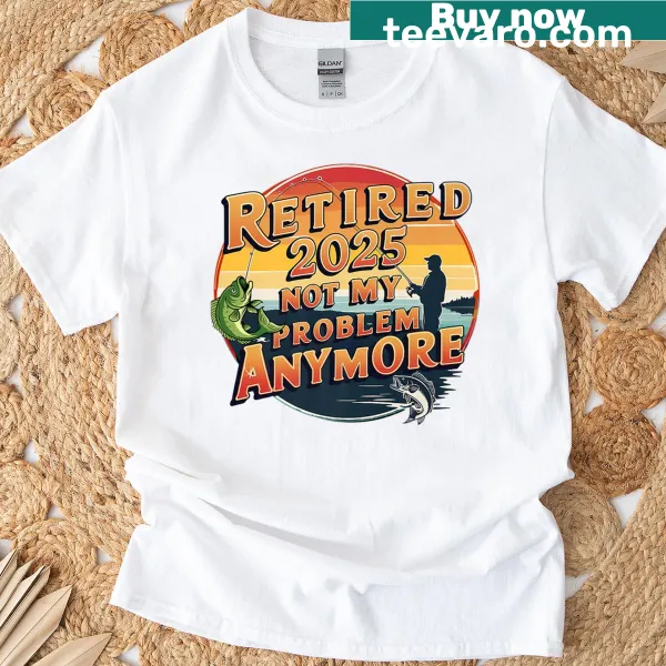 Humorous T-shirt for fishing lovers about retirement