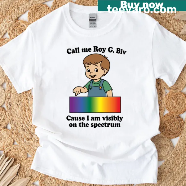 Witty typography featuring 'Call Me Roy G Biv' on a T-shirt