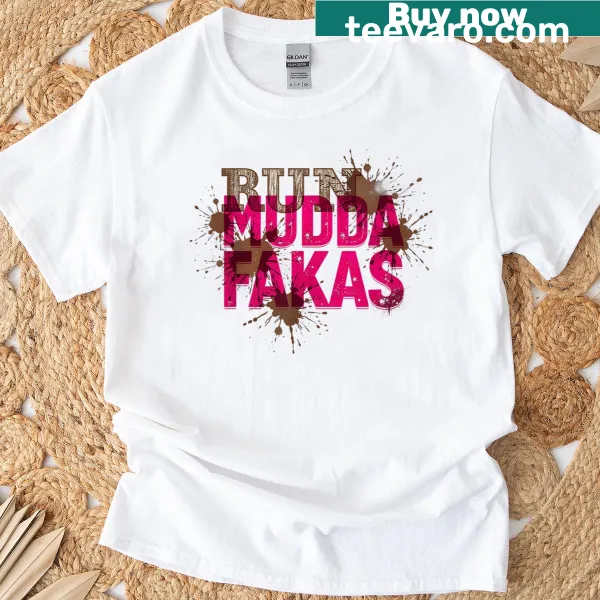 Funny t-shirt for runners with humorous 'Run Mudda Fakas' text